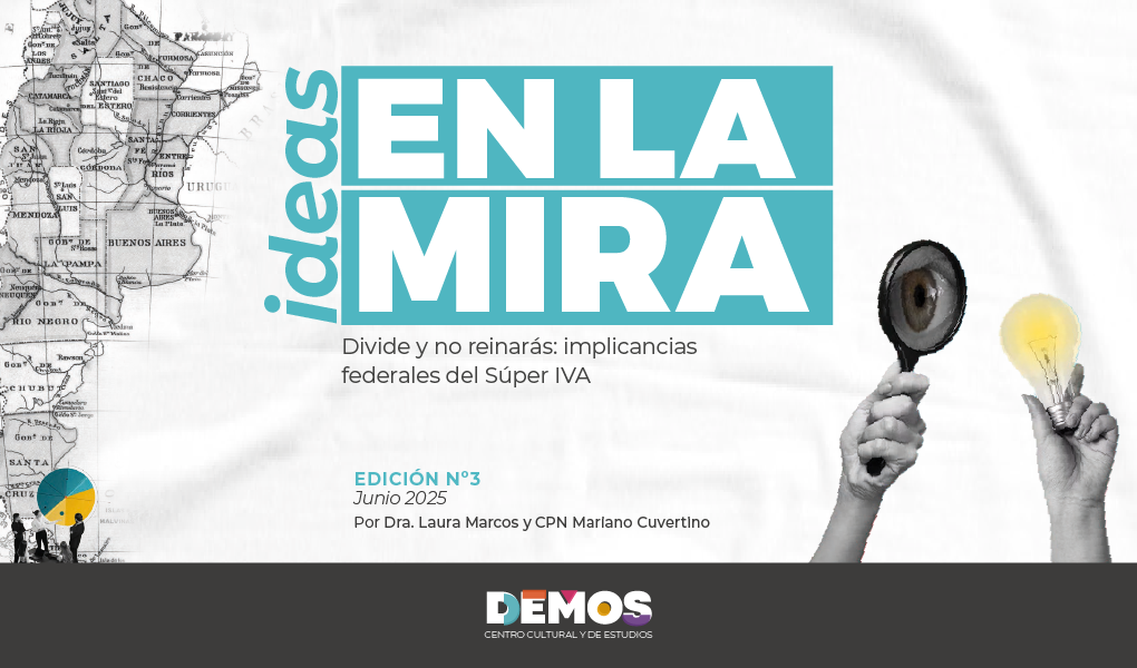 Ideas en la Mira #3 - 2025